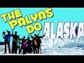 The palyas do alaska  family vlog