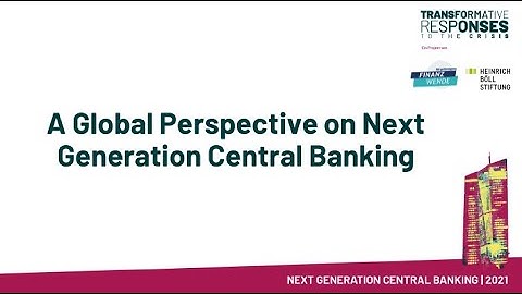 NextGen Central Banking: A Global Perspective on Next Generation Central Banking
