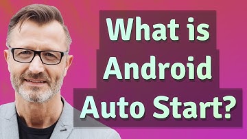 What is Android Auto Start?