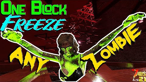 The Unclimbable Block that Freezes Zombies! THIS Horde Base Breaks 7 Days to Die Alpha 21