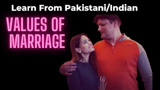 Why We Don't Marry For LOVE and You Shouldn't Either | Pakistani Indian Culture