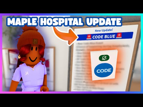 NEW MAPLE HOSPITAL UPDATE 🚨 CODE BLUE (Roblox)