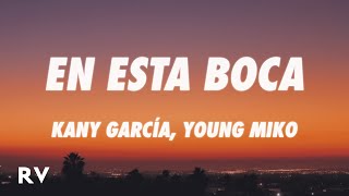 Kany García, Young Miko - En Esta Boca (Letra/Lyrics)