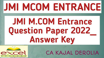 JMI Mcom Entrance 2022 | Answer Key of Mcom Entrance Question Paper 2022 | JMI Mcom Admission 2022 |