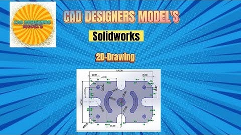 Solidworks 2d sketch Tutorial -1