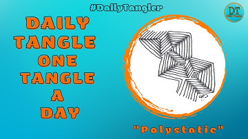 Daily Tangle -  Polystatic  -  Pattern  Focus  | How to draw | #DailyTangler