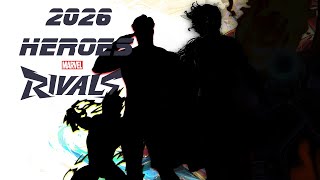 What Characters Are Coming to Marvel Rivals in 2026? - My Top Hero Choices for Year 2