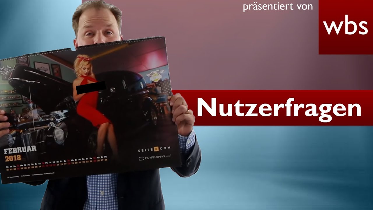 Update Darf ich einen Erotik-Kalender im Büro aufhängen? | Nutzerfragen Rechtsanwalt Christian Solmecke