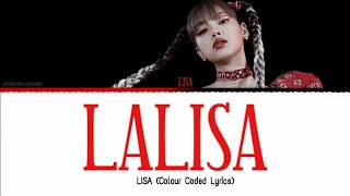 LISA → LALISA (Colour Coded Easy Lyrics)