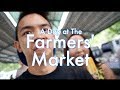 A Day at the Farmers Market (Weekly Yak 002)