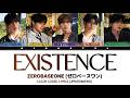 ZEROBASEONE (ゼロベースワン) - 'EXISTENCE' COLOR CODED LYRICS [JPN/ROM/ENG]