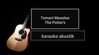 Temani Masatua - The Potter's ( karaoke gitar akustik   lirik)