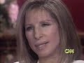 Barbra Streisand on Larry King Live 6:6:95