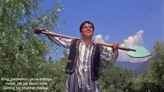 Pardeshiyo se na ankhiya milana (jab jab phool khile)bhushan jhankar