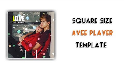 Square Size Avee Player Template | How to create trending WhatsApp Status Video | Avee player
