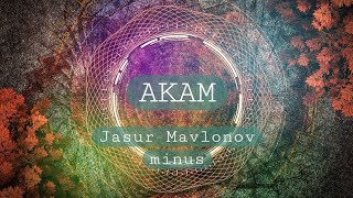 Akam | Jasur Mavlonov | minus