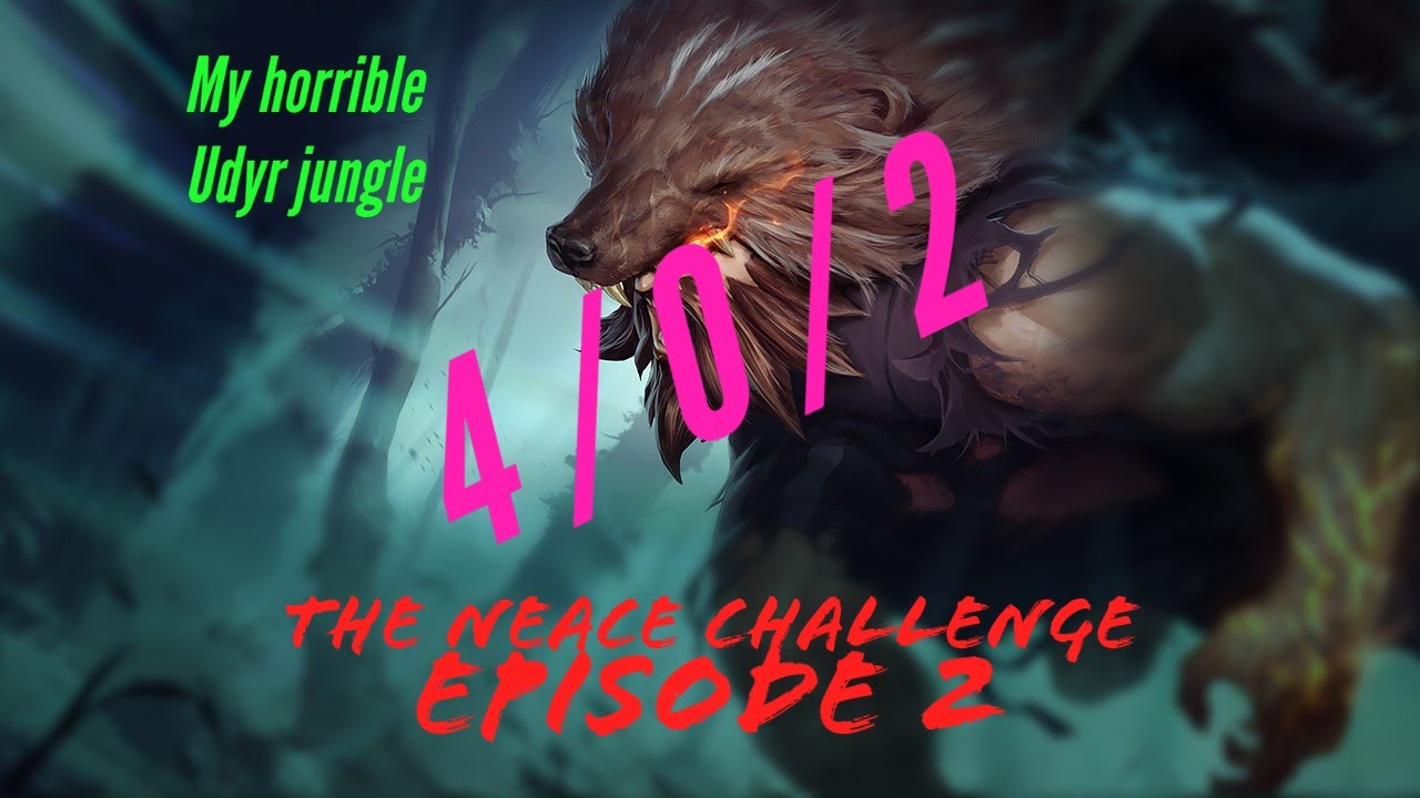 The NEACE Challenge - Episode 2 - Jungle - Udyr v Rek'sai