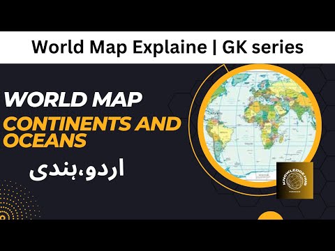 World Map - Basics of World Map 