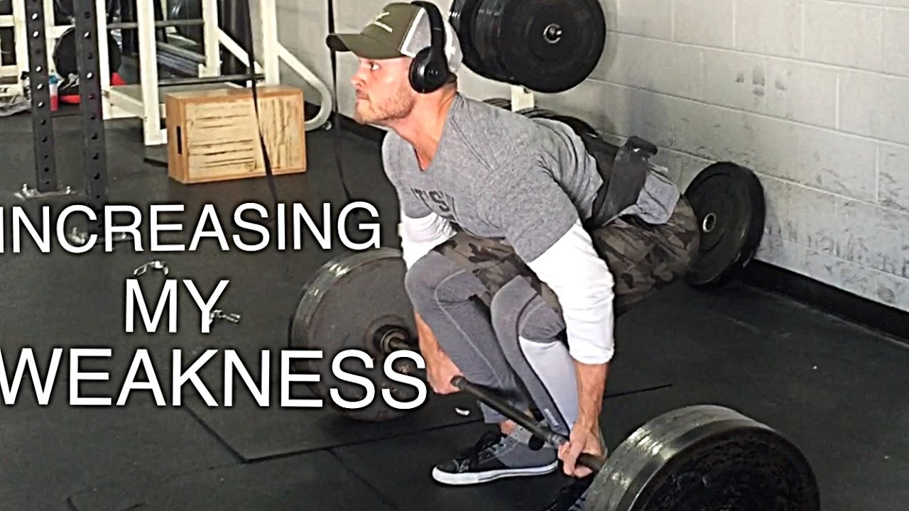 INCREASING DEADLIFT AND EXPLOSIVENESSstrengthening weaknesses YouTube