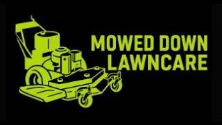 Mowed Down Lawn Care / High Quality General Landscaping Services In Rome GA 30165