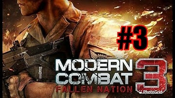Modern Combat 3: Fallen Nation Gameplay - Walkthrough Part 3 Thunder Hill