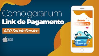 COMO GERAR LINKS DE PAGAMENTO - APLICATIVO Saúde Service (iOS) by Saúde Service 1,387 views 3 years ago 1 minute, 1 second