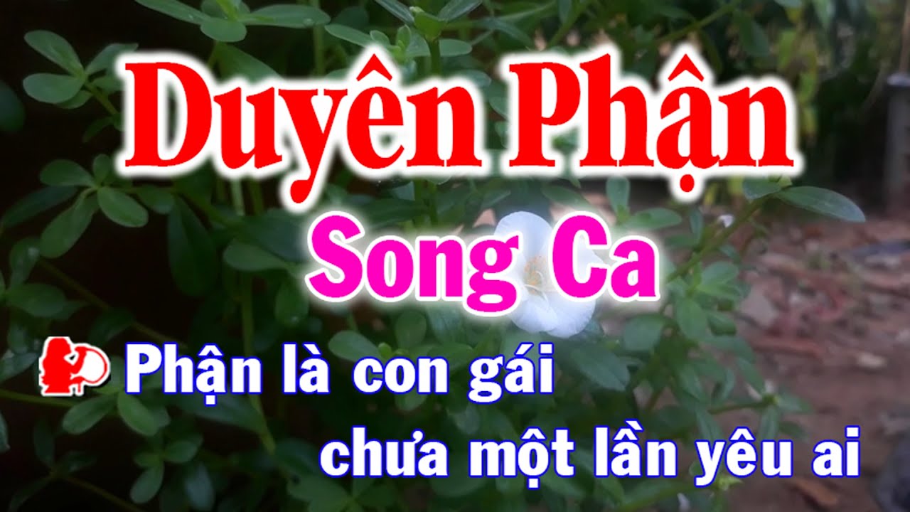 gái hát karaoke 2022 Update Karaoke Duyên Phận Song Ca Nhạc Sống l Nhật Nguyễn