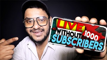 how to go live on youtube without 1000 subscribers 2020 woh bhi apne mobile se