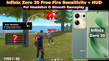 Best Free Fire Sensitivity Settings for Infinix Zero 30 🔥 | Auto Headshot Trick + Custom HUD