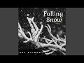 Falling snow