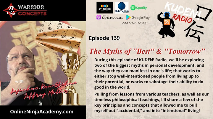 The Myths of "Best" & "Tomorrow" | KUDEN! e139