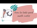 how to take GOOD math notes | studying angel