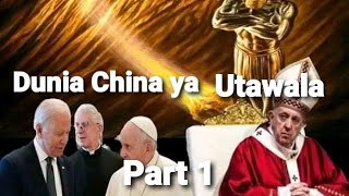 The Story - Dunia Chini Ya Utawala Part 1