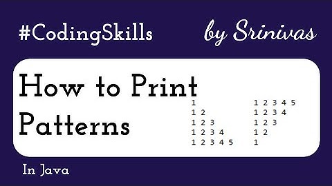 How to Print Patterns 7 & 8 in Java | Coding Skills