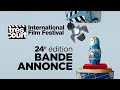 Bandeannonce  24e dition 2022  trs court international film festival