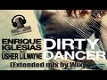 Enrique Iglesias-Dirty Dancer (Extended mix by Wixel)