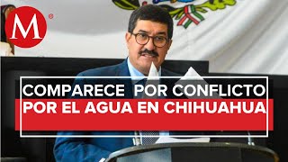 Javier Corral comparece ante el Congreso de Chihuahua por el conflicto del agua