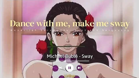Michael Bublé - Sway TikTok sped up version (Lyrics Terjemahan) | When marimba rhythms start to play