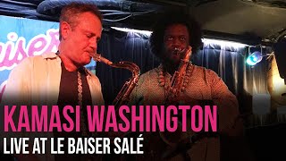 Kamasi Washington (Live at Le Baiser Salé Jazz Club - Paris)