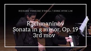 [리처드 용재 오닐 & 임동혁] 라흐마니노프: 첼로 소나타 중 3악장 Rachmaninov: Sonata for Cello & Piano in G minor, 3rd mov.