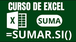 FUNCIÓN SUMAR.SI - CURSO EXCEL