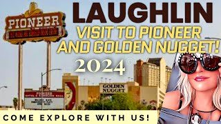 Pioneer and Golden Nugget Laughlin Nevada 2024