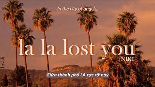 [ Vietsub + lyrics ] La la lost you (acoustic version) - NIKI