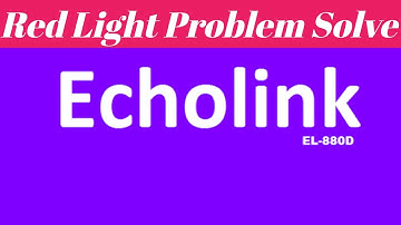 Echolinh El 880D SIM Box Red Light Problem Solve Urdu Hindi Ameer TV | sp210_1506c_3.6