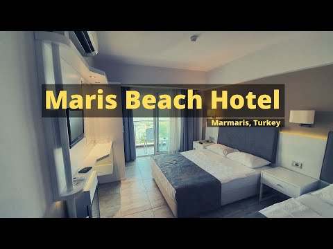 Maris Beach Hotel - Marmaris Turkey