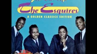 Video thumbnail of "THE ESQUIRES - Get On Up"