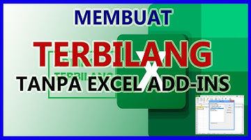 Membuat Terbilang Langsung tanpa Excel Add ins (free download File Latihan di deskripsi)