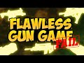 Choking the Flawless Gun Game - I suck