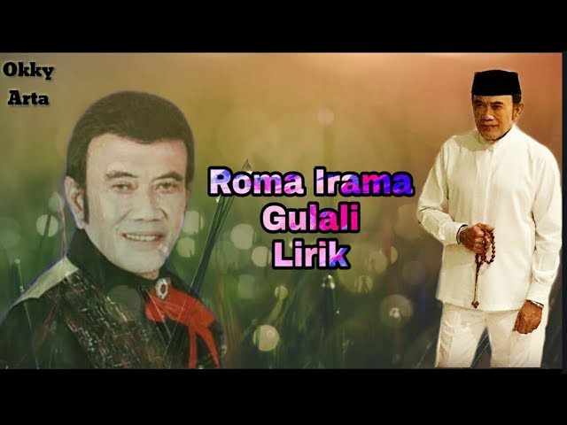 Rhoma Irama - Gulali (Lirik) class=