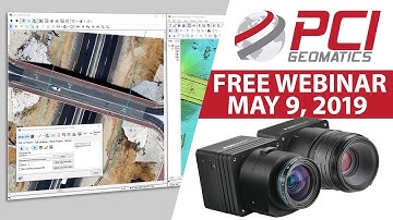 PCI Geomatics Webinar - Full Aerial Image Processing Workflow with PhaseOne Industrial